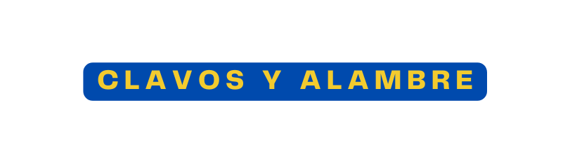 clavos y alambre